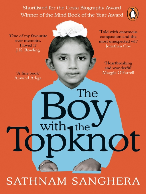 Title details for The Boy with the Topknot by Sathnam Sanghera - Wait list